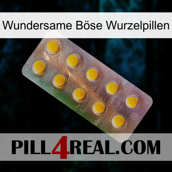Wundersame Böse Wurzelpillen new11.jpg